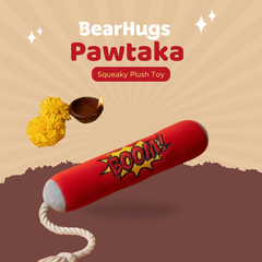 BearHugs Pawtaka Squeaky Plush Toy for Pets