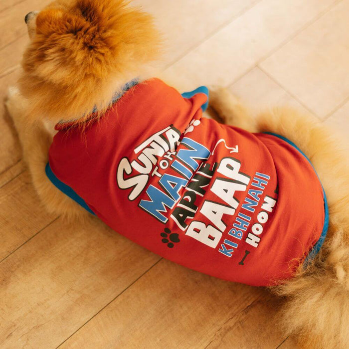 Pet Set Go Sunta Toh Mein Baap Ki Nahi Dog Sleeveless T-shirt